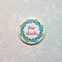 Button 25 mm - für dich - Blumenkranz blau-grün / Rückseite glatt