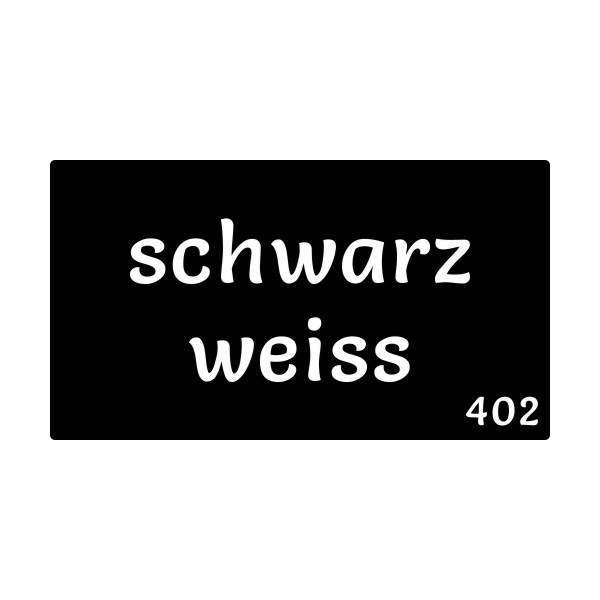 Schwarz - weiss